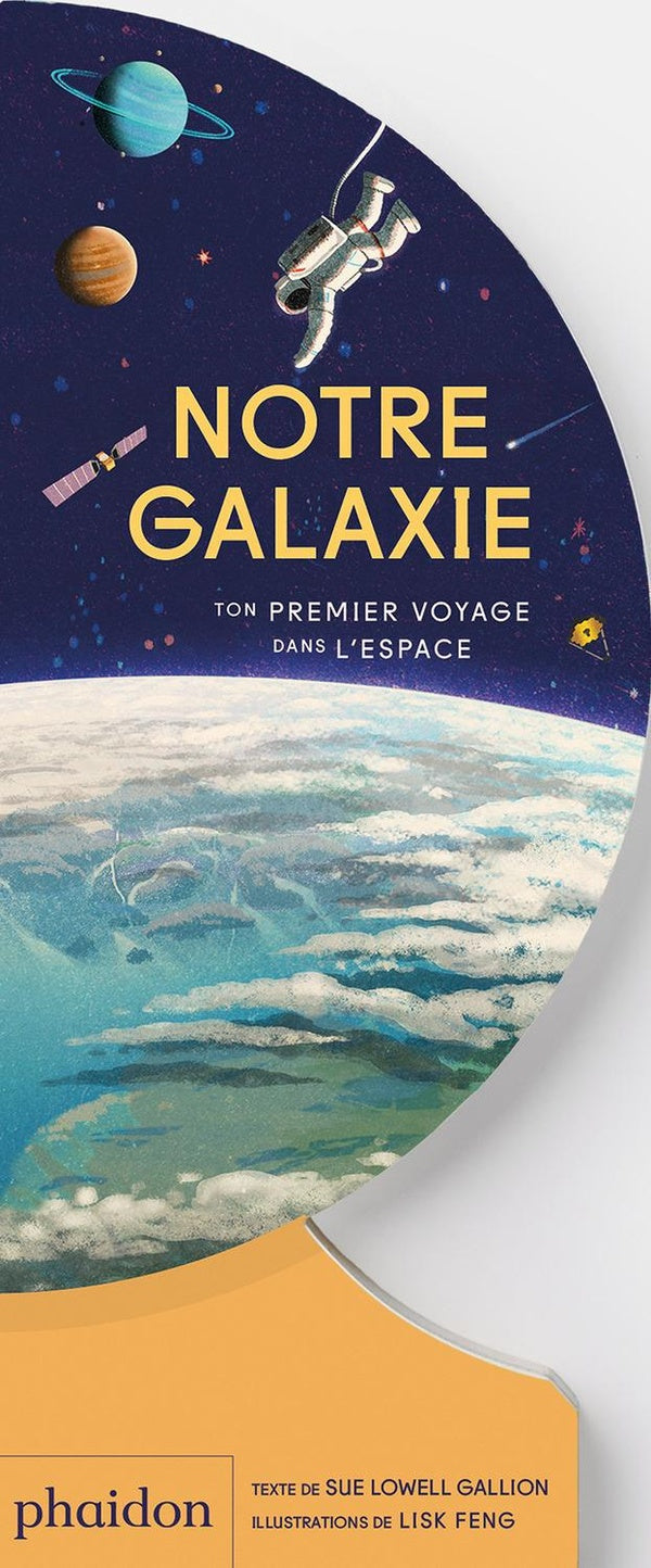 Notre galaxie : Ton premier voyage dans l'espace