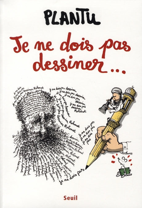 Je ne dois pas dessiner...