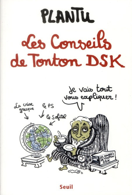 Les conseils de Tonton DSK