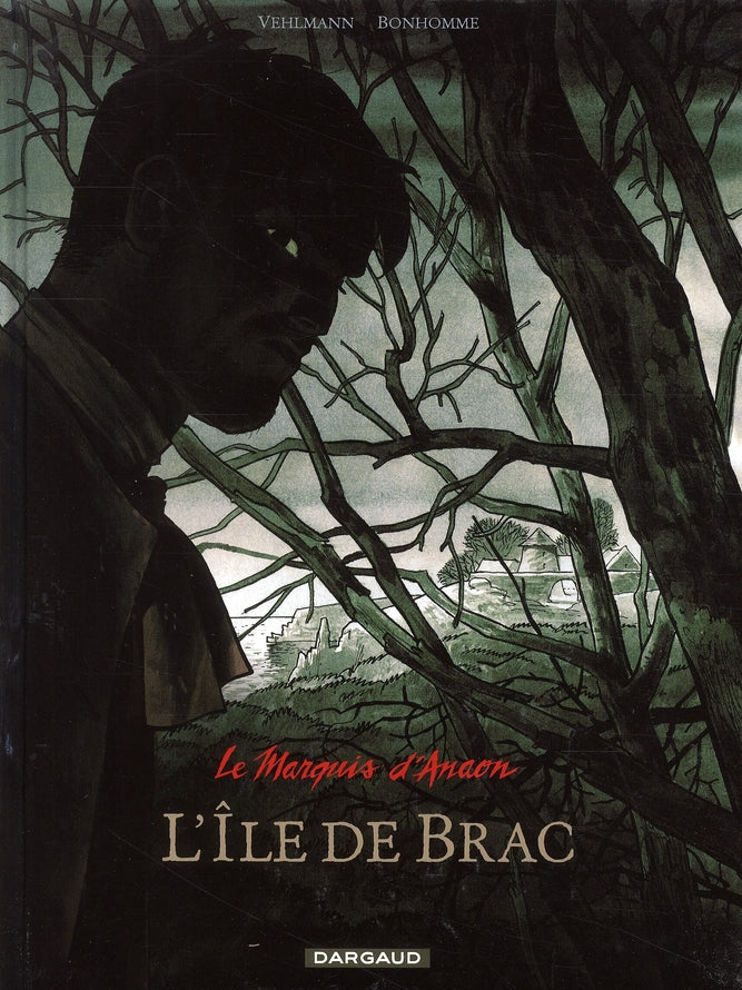 Le marquis d'Anaon Tome 1 : l'île de Brac