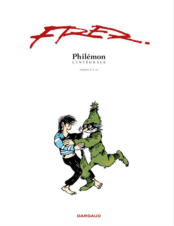 Philémon : Intégrale vol.2 : Tomes 6 à 10