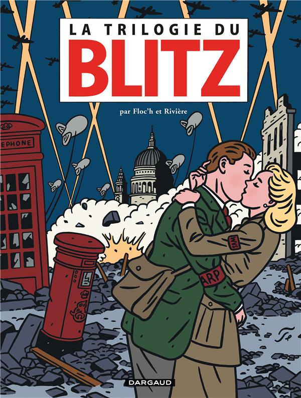 La trilogie du blitz ; intégrale