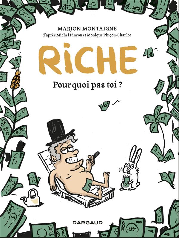 Riche, pourquoi pas toi ?