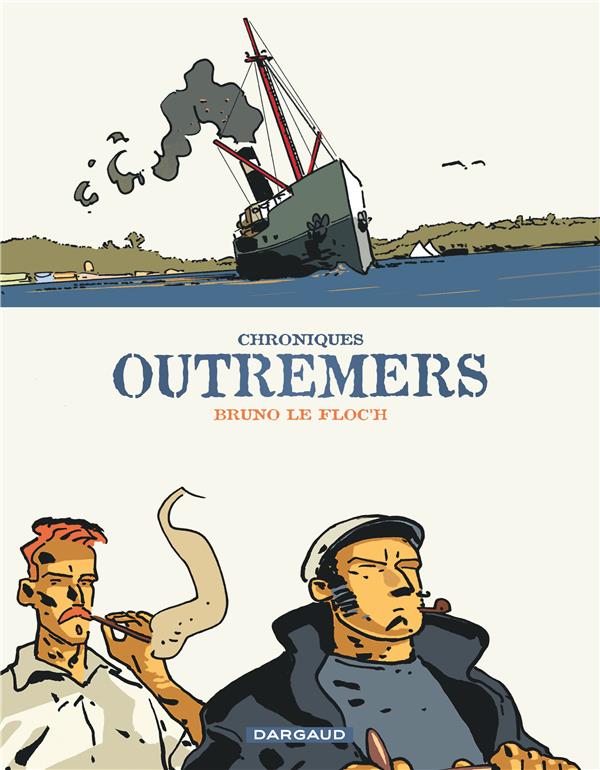 Chroniques outremers ; intégrale