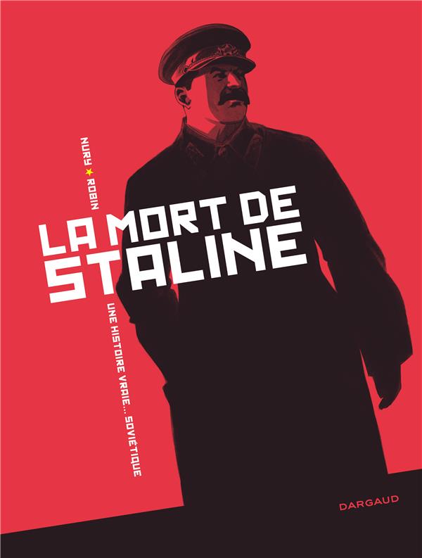 La mort de Staline ; une histoire vraie... soviétique : Intégrale Tomes 1 et 2