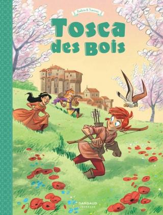 Tosca des Bois Tome 3