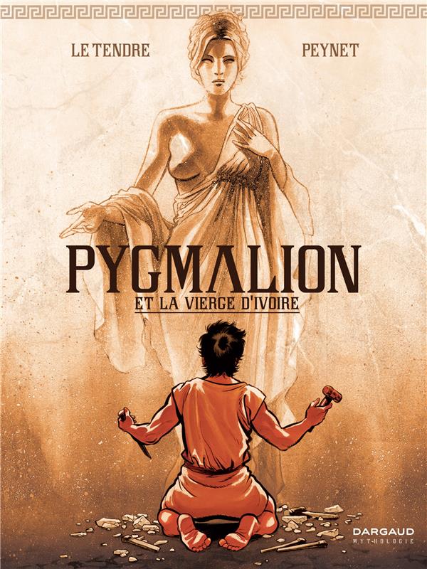 Pygmalion et la vierge d'ivoire