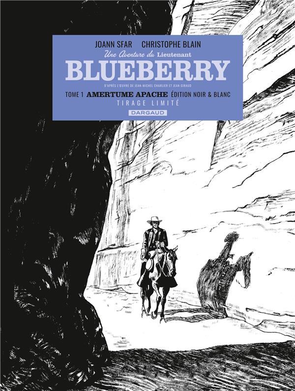 Une aventure du Lieutenant Blueberry Tome 1 : amertume apache