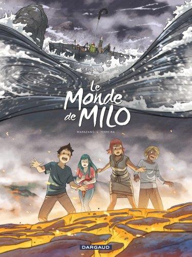 Le monde de Milo Tome 10