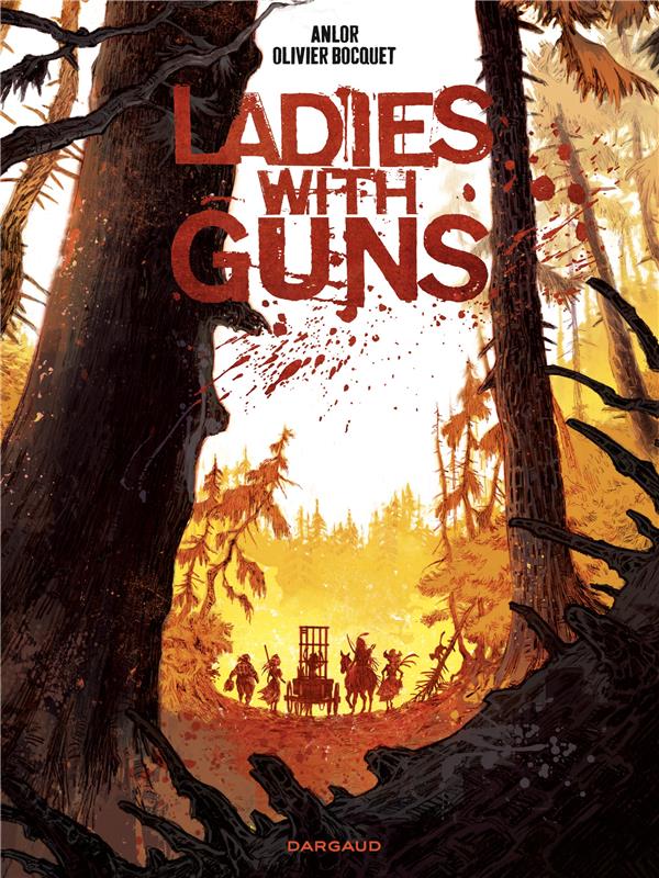 Ladies with guns Tome 1