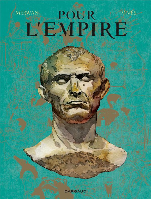 Pour l'Empire : Intégrale Tomes 1 à 3