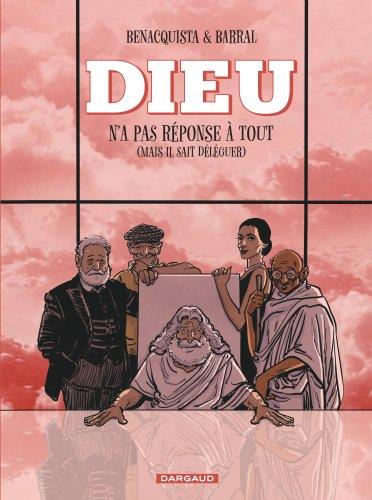 Dieu n'a pas réponse à tout Tome 3 : mais il sait déléguer