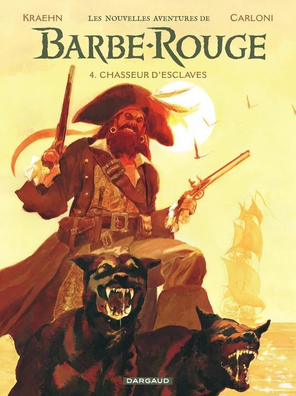 Les nouvelles aventures de Barbe-Rouge Tome 4 : Chasseur d'esclaves