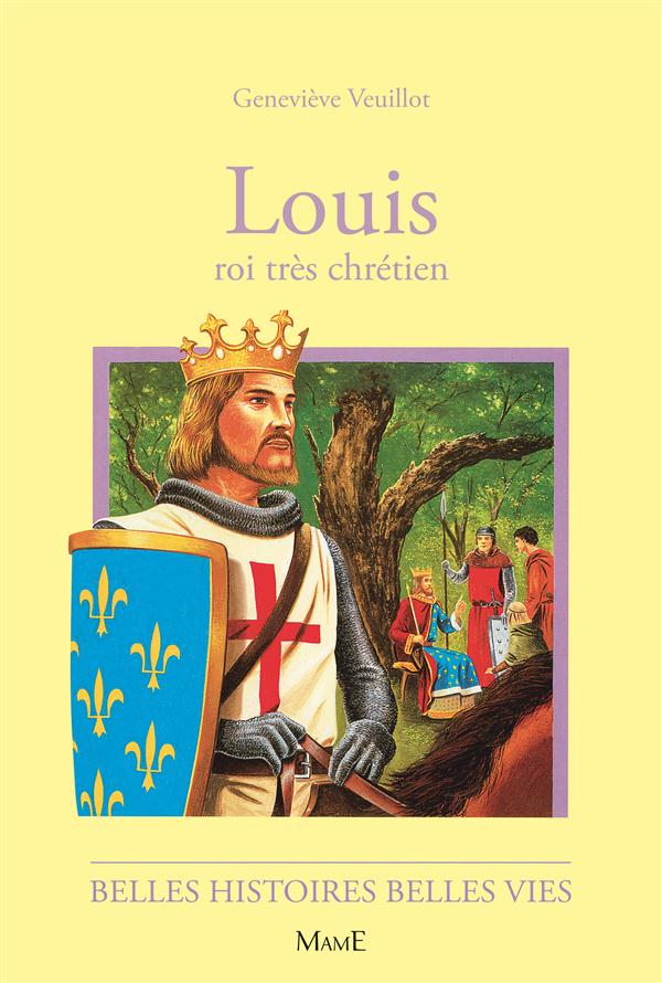 Louis, roi trés chrétien