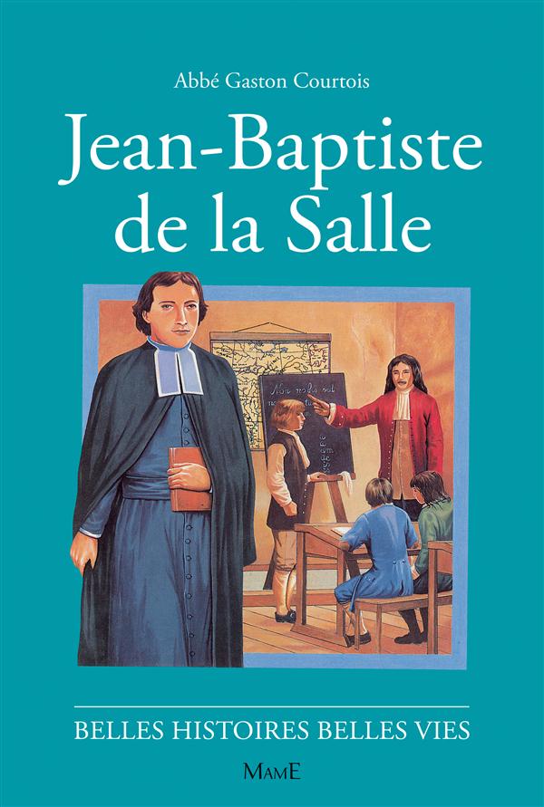 Jean Baptiste de la salle