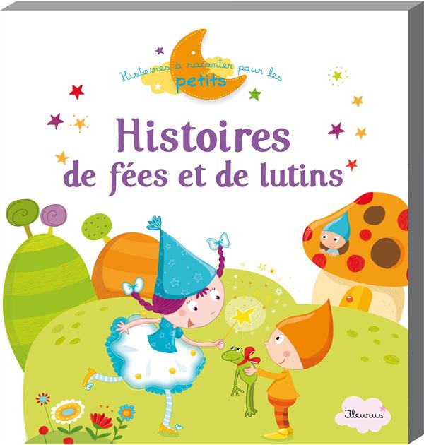 Histoires de fées et de lutins