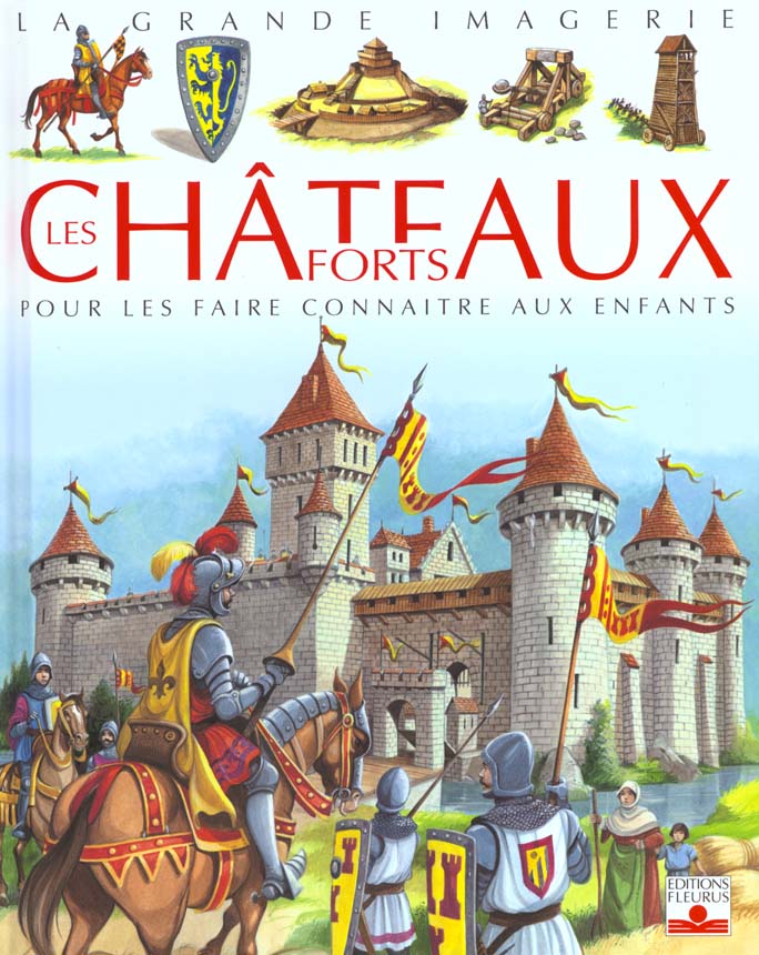 Les châteaux forts