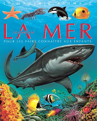 Les animaux de la mer (édition 2002)