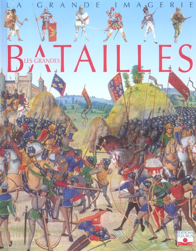 Les grandes batailles