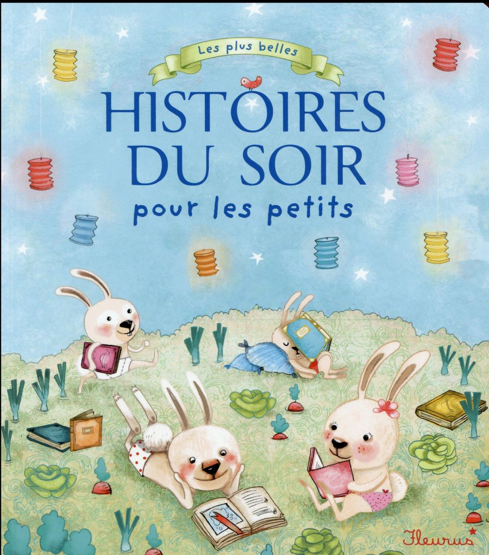 Les plus belles histoires du soir pour les petits