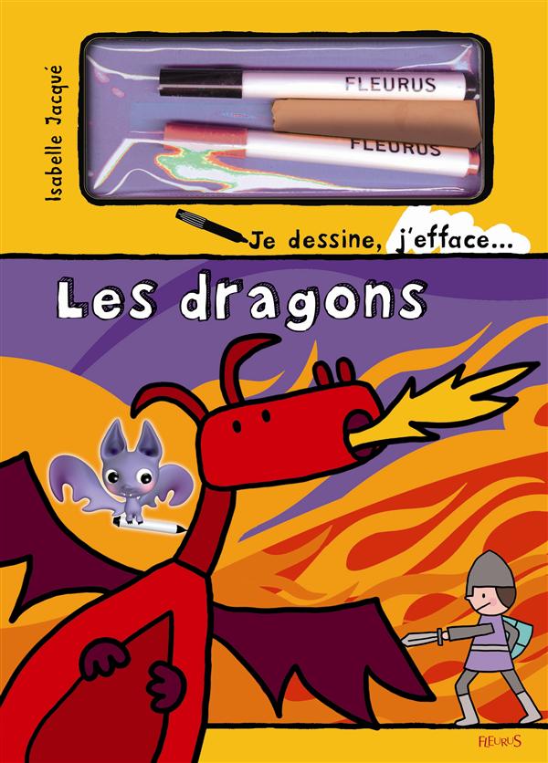 Les dragons ; je dessine, j'efface...