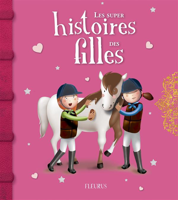 Les super histoires des filles