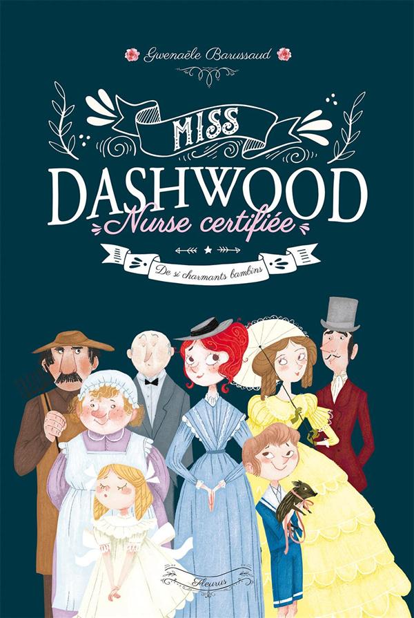 Miss Dashwood, nurse certifiée Tome 1 : de si charmants bambins