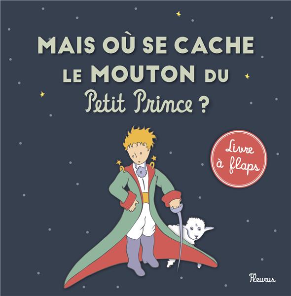 Mais où se cache le mouton du Petit Prince ?