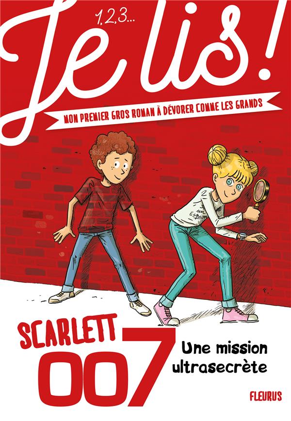 Scarlett 007 Tome 1 ; une mission ultrasecrète