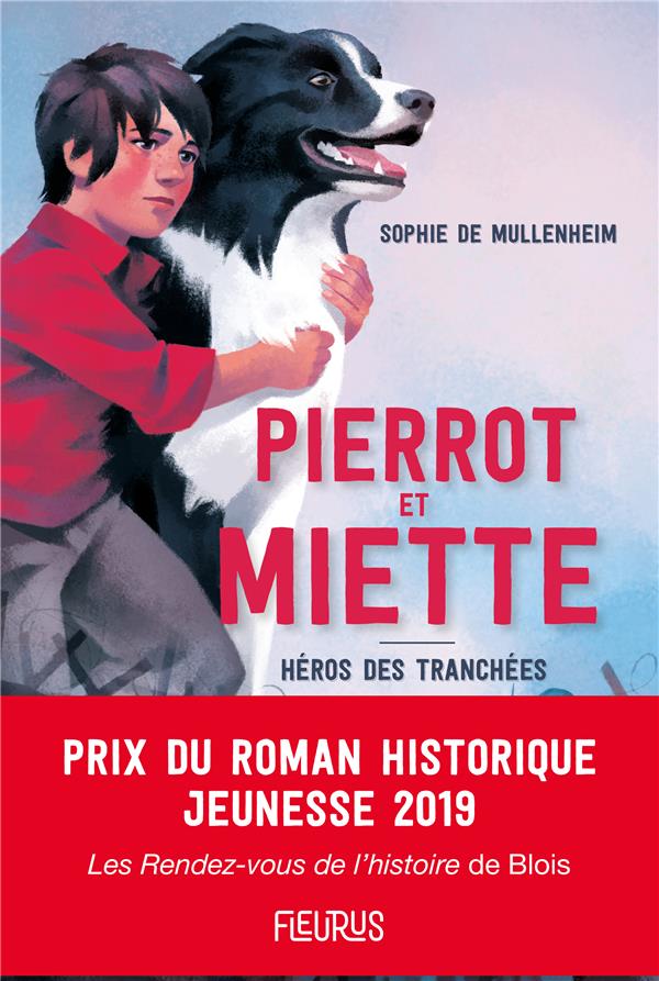 Pierrot & Miette ; héros des tranchées