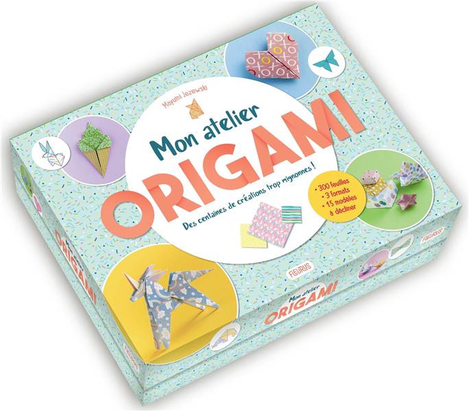 Mon atelier origami ; des centaines de créations trop mignonnes !