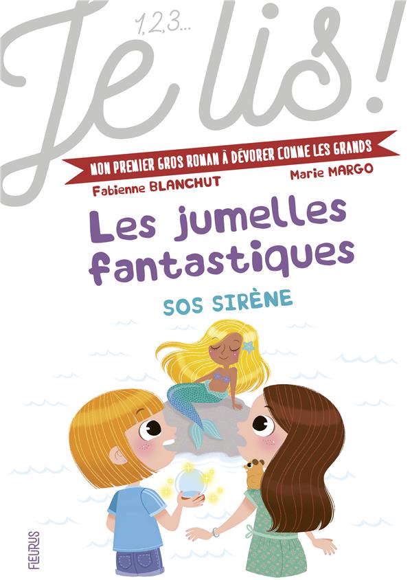 Les jumelles fantastiques Tome 3 : SOS sirène