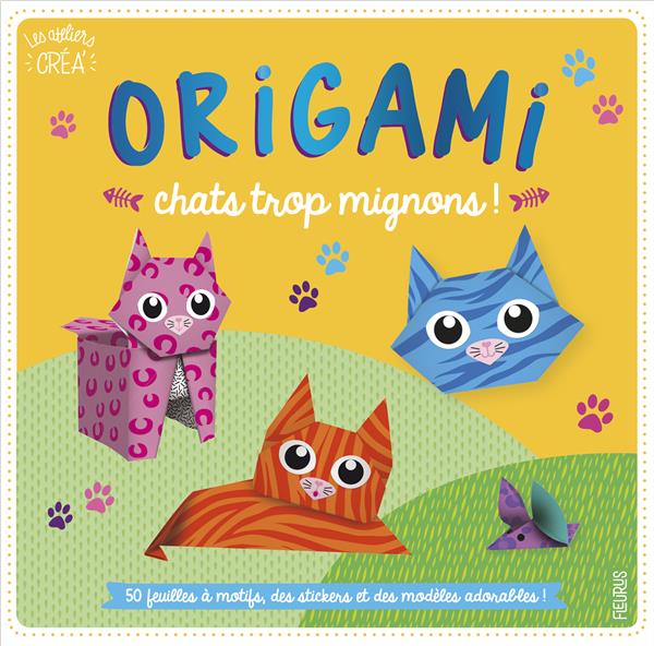 Origami ; chats trop mignons