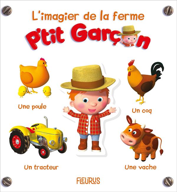 P'tit Garçon : l'imagier de la ferme