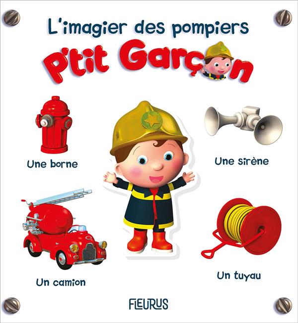 P'tit Garçon : l'imagier des pompiers