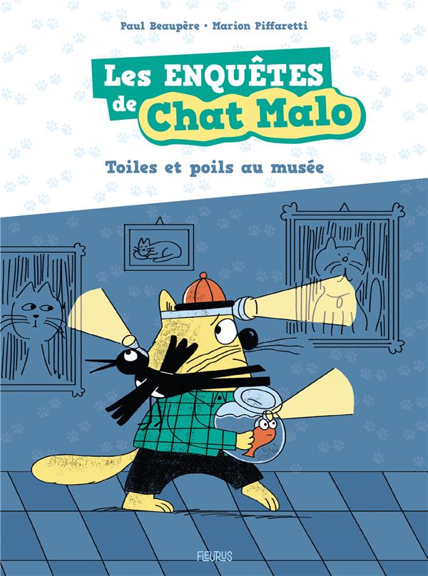 Les enquêtes de Chat Malo Tome 2 : toiles et poils au musée