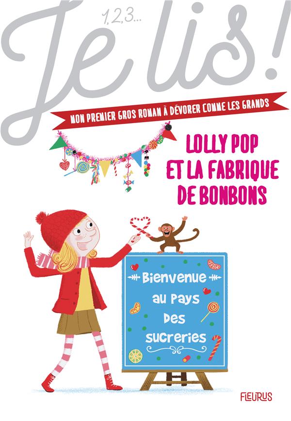 Lolly Pop Tome 4 : Lolly Pop et la fabrique de bonbons