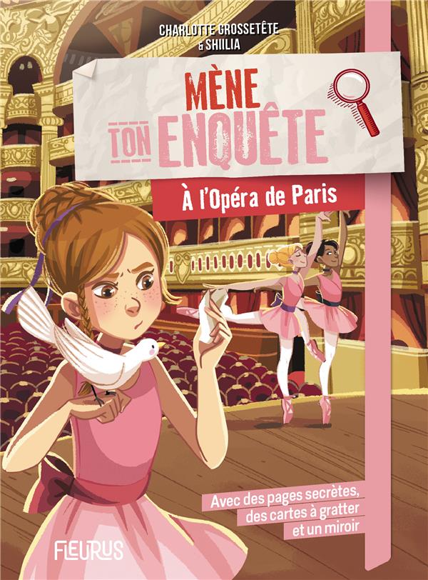 Mène ton enquête : à l'Opéra de Paris