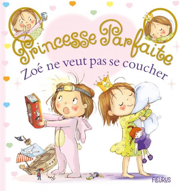 Princesse parfaite Tome 36 : Zoé ne veut pas se coucher