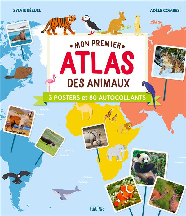 Mon premier atlas des animaux