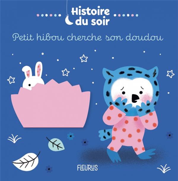 Petit hibou cherche son doudou