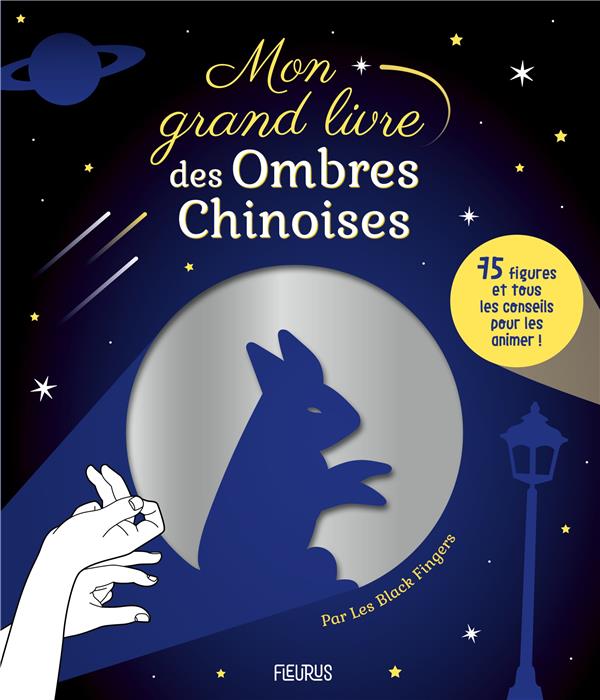 Mon grand livre des ombres chinoises