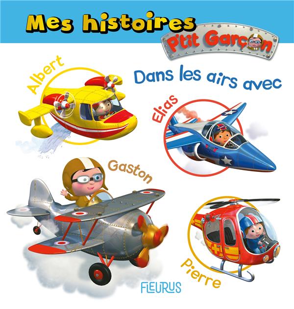 P'tit Garçon : dans les airs avec P'tit Garçon