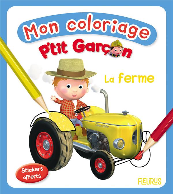 Mon coloriage : P'tit Garçon : la ferme