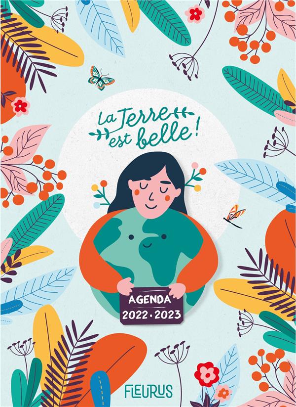 Agenda la terre est belle ! (édition 2022/2023)