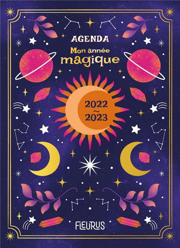 Agenda mon année magique (édition 2022/2023)