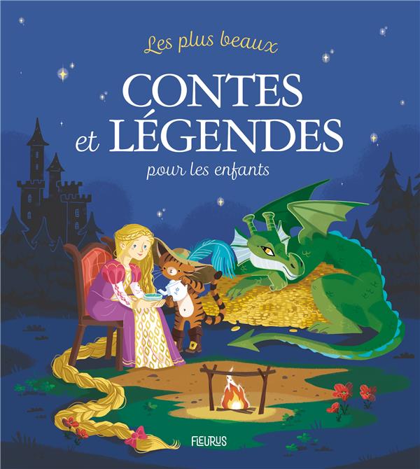 Les plus beaux contes et légendes pour les enfants