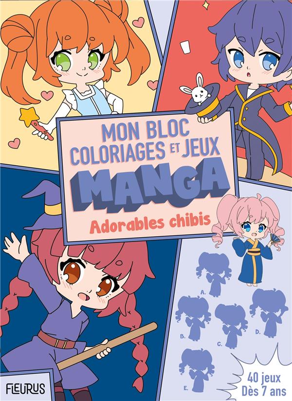 Mon bloc de coloriages et jeux manga : adorables chibis