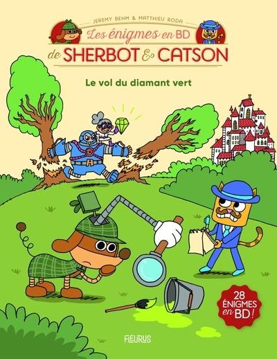 Les énigmes en BD : Sherbot & Catson : Le vol du diamant vert