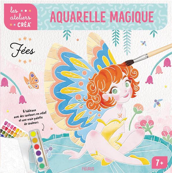 Les ateliers créa' : aquarelle magique : Fées